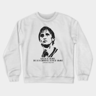 Johan Cruyff Quotes Crewneck Sweatshirt